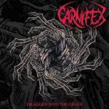 Carnifex (USA) : Dragged into the Grave